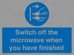 Switch off the microwave when you have finished